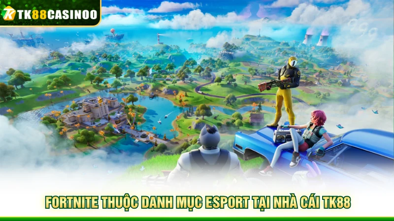 Frontine TK88 - Trải Nghiệm Cá Cược Mới Với Hiệu Suất Cao 2 Fortnite thuộc danh mục Esport tại nhà cái TK88