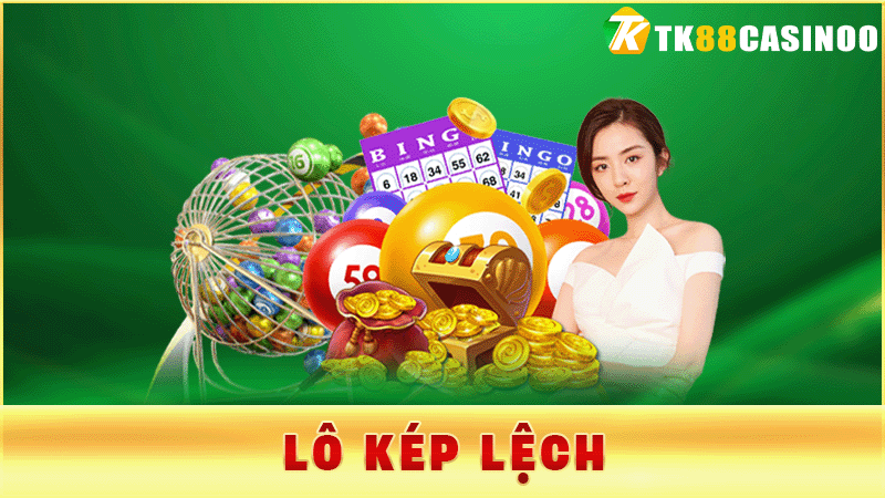 Lô Kép Lệch - Cách Chơi Hay, Săn Thưởng Cực Lớn Tại TK88 1 Lô Kép Lệch - Cách Chơi Hay, Săn Thưởng Cực Lớn Tại TK88