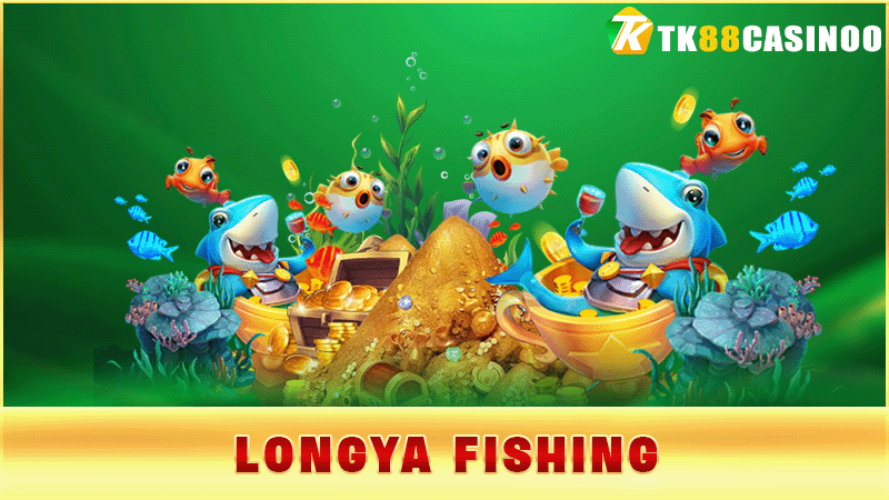 Longya Fishing - Săn Thưởng Đại Dương Sống Động Cùng TK88 1 Longya Fishing - Săn Thưởng Đại Dương Sống Động Cùng TK88